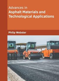 Produktbild: Advances in Asphalt Materials and Technological Applications