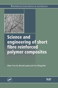Produktbild: Science and Engineering of Short Fibre Reinforced Polymer Composites