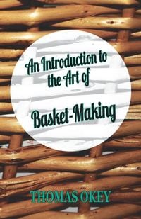 Produktbild: An Introduction to the Art of Basket-Making