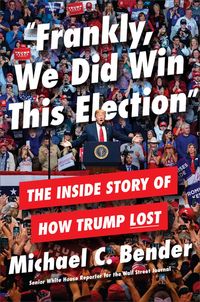 Produktbild: Frankly, We Did Win This Election