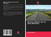 Produktbild: Mesmo debaixo de um olho diferente