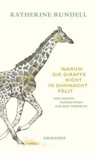 Produktbild: Warum die Giraffe nicht in Ohnmacht f&auml;llt