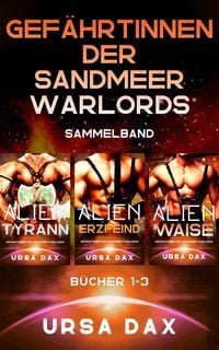 Produktbild: Gef&auml;hrtinnen der Sandmeer-Warlords Sammelband: B&uuml;cher 1-3