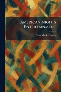 Produktbild: American Nights Entertainment