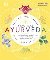 Bild vom Artikel Practical Ayurveda vom Autor Sivananda Yoga Vedanta Centre
