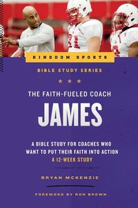 Bild vom Artikel The Faith-Fueled Coach vom Autor Bryan McKenzie