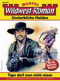 Produktbild: Wildwest-Roman - Unsterbliche Helden 68