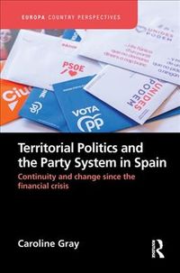 Produktbild: Territorial Politics and the Party System in Spain: