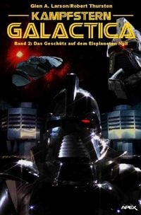Produktbild: Kampfstern Galactica 2: Das Gesch&uuml;tz auf dem Eisplaneten Null