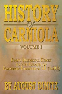 Produktbild: History of Carniola Volume I