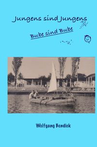 Produktbild: &sbquo;zu wasser und zu lande&lsquo; / Jungens sind Jungens