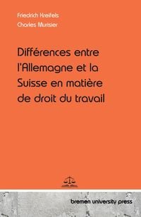 Produktbild: Diff&eacute;rences entre l'Allemagne et la Suisse en mati&egrave;re de droit du travail