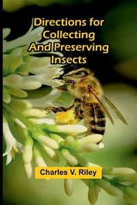 Produktbild: Directions For Collecting And Preserving Insects