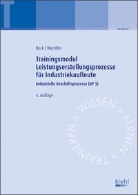 Produktbild: Trainingsmodul Leistungserstellungsprozesse f&uuml;r Industriekaufleute