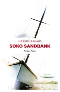 Bild vom Artikel Soko Sandbank vom Autor Markus Rahaus