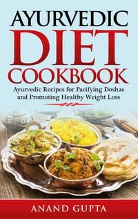 Produktbild: Ayurvedic Diet Cookbook