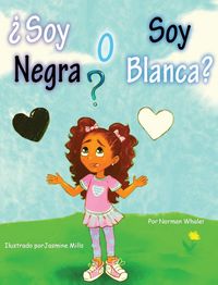 Produktbild: &iquest;Soy Negra o Soy Blanca?