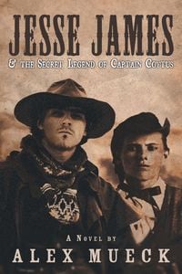 Produktbild: Jesse James & the Secret Legend of Captain Coytus