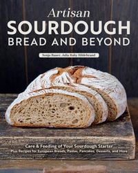 Produktbild: Artisan Sourdough: Bread and Beyond