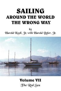 Produktbild: Sailing Around the World The Wrong Way Volume VII