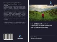 Produktbild: Een onderzoek naar de kritische succesfactoren van Black-owned Commer