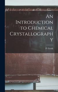 Produktbild: An Introduction to Chemical Crystallography