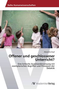 Produktbild: Offener und geschlossener Unterricht?