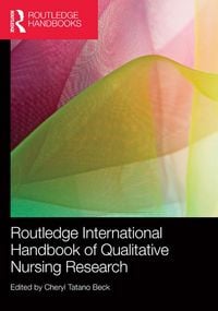 Produktbild: Routledge International Handbook of Qualitative Nursing Research