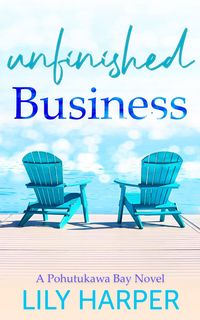 Produktbild: Unfinished Business (A Pohutukawa Bay Novel)
