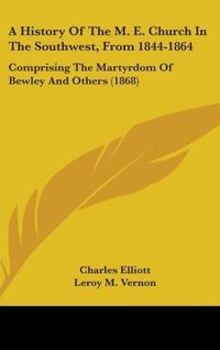 Produktbild: Elliott, C: History Of The M. E. Church In The Southwest, Fr