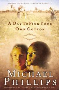 Produktbild: Phillips, M: A Day to Pick Your Own Cotton