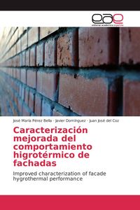 Produktbild: Caracterizaci&oacute;n mejorada del comportamiento higrot&eacute;rmico de fachadas