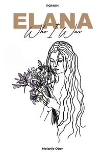 Produktbild: German Preservation of History / Elana - Who I Was