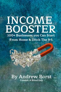 Produktbild: Income Booster 100+ Businesses You Can Start From Home & Ditch The 9-5