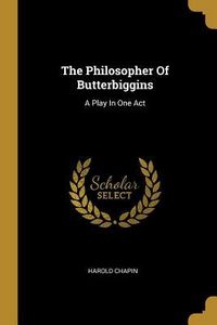 Produktbild: The Philosopher Of Butterbiggins