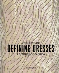 Produktbild: Dreyfus, A: Defining Dresses