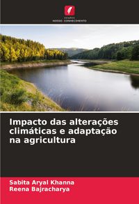 Produktbild: Impacto das altera&ccedil;&otilde;es clim&aacute;ticas e adapta&ccedil;&atilde;o na agricultura