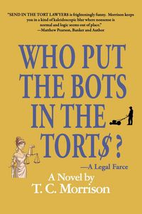 Produktbild: Who Put the Bots in the Tort$? (Pap and Pup Peters, #4)
