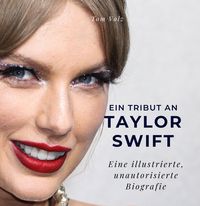 Bild vom Artikel Ein Tribut an Taylor Swift vom Autor Tom Volz