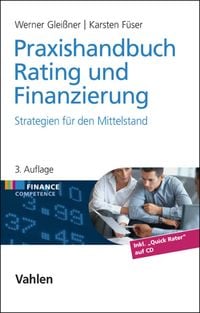 Bild vom Artikel Praxishandbuch Rating und Finanzierung vom Autor Werner Gleissner