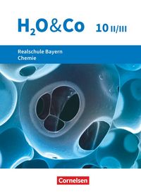 Produktbild: H2O & Co - Realschule Bayern 2020 - 10. Schuljahr - Wahlpflichtf&auml;chergruppe II-III