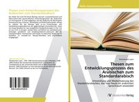 Produktbild: Thesen zum Entwicklungsprozess des Arabischen zum Standardarabisch