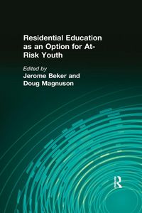 Produktbild: Residential Education as an Option for At-Risk Youth