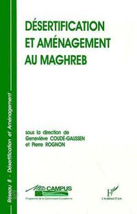 Produktbild: D&eacute;sertification et am&eacute;nagement au Maghreb
