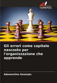Produktbild: Gli errori come capitale nascosto per l'organizzazione che apprende