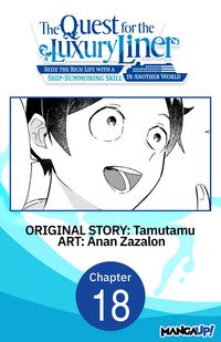 Produktbild: The Quest for the Luxury Liner: Seize the Rich Life with a Ship-Summoning Skill in Another World #018