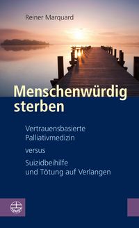 Produktbild: Menschenw&uuml;rdig sterben