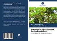 Produktbild: Agronomisches Verhalten der Rizinusbohne