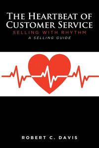 Produktbild: The Heartbeat of Customer Service