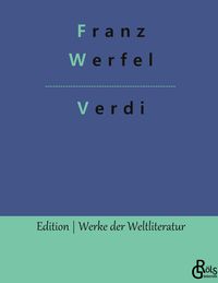 Bild vom Artikel Verdi vom Autor Franz Werfel